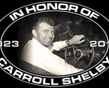  Carroll Shelby 1923-2012 Metal Sign - $39.55