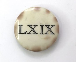 LXIX 69 1969 Hippie Peace Love Counter Culture Vintage Button Pin Pinback - $30.00