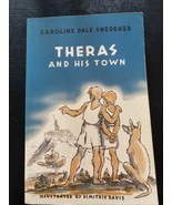 Theras and His Town by Caroline Dale Snedeker 1961 - €7,64 EUR Theras and His Town by Caroline Dale Snedeker 1961 - €7,64 EUR