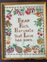 Vintage Cross Stitch Art Framed Reap Rich Harvests That Love Has.  Wood ... - $14.07