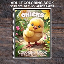 Chicks - Spiral Bound Adult Coloring Book - Thick Artist Paper - £25.28 GBP