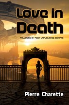 Love in Death (Followed by four unpublished scripts) - $14.35