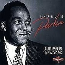 Charlie Parker : Autumn in New York CD Pre-Owned - £11.89 GBP