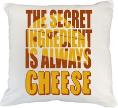 The Secret Ingredient Is Always Cheese. Funny White Pillow Cover For Chef, Cook, - £19.77 GBP+