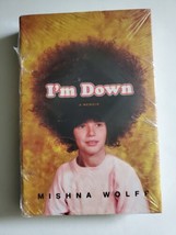 I&#39;m Down: A Memoir Wolff, Mishna Hardcover Used - Very Good - £5.86 GBP