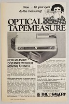 1974 Print Ad Optical Tapemeasure Measure Distance &amp; Height Gallery Amsterdam,NY - £9.64 GBP