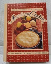 The Illustrated Encyclopedia of American Cooking by the Editors of Favorite Reci - £19.59 GBP