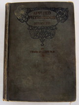Applied Physiology ~ Advanced, by Frank Overton, (Hardcover 1910) - $9.75