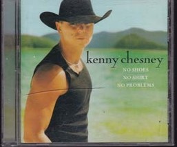 No Shoes, No Shirt No Problem by Kenny Chesney (Music CD) - £4.34 GBP