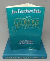 Glorious Intruder: God&#39;s Presence in Life&#39;s Chaos by Joni Eareckson Tada HC &amp; DJ - £9.51 GBP