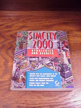 Sim City 2000 Strategies and Secrets Game Guide Book by Daniel Tauber, 1994   - £5.46 GBP