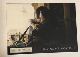 Six Feet Under Trading Card #52 Driving Ms Mossback - £1.52 GBP