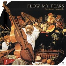 Flow My Tears - Lacrimae Ensemble  - $26.00