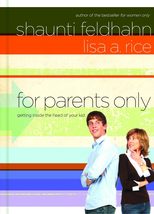 For Parents Only: Getting Inside the Head of Your Kid [Hardcover] Feldha... - $1.98