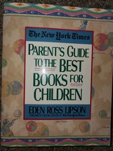 The New York Times Parent&#39;s Guide to Best Books for Children by Eden Ross Lipson - £3.79 GBP
