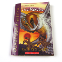The Rescue by Kathryn Lasky, Book 3 Guardians of Ga&#39;hoole (2004, Paperback) - £6.05 GBP