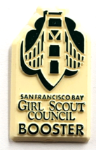 San Francisco Bay Girl Scout Council Booster Pin Golden Gate Bridge Them... - $12.99