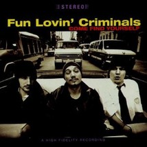 Fun Lovin Criminals : Come Find Yourself CD Pre-Owned - £11.89 GBP