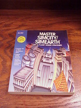 Master Sim City Sim Earth City and Planet Design Strategies Book, SAMS, 1991 - £5.46 GBP