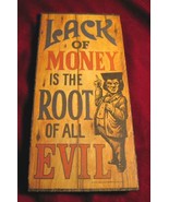 Lack of money is the Root of all Evil 1973 Wooden Sign - £8.00 GBP
