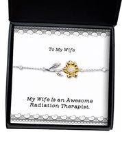 My Wife is an Awesome Radiation Therapist. Wife Sunflower Bracelet, Insp... - $48.95