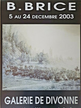 B. Brice – Divonne Gallery - Original Exhibition Poster-Poster-2003 - £115.16 GBP