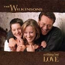The Wilkinsons  (Nothing But Love) - £3.10 GBP