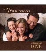 The Wilkinsons  (Nothing But Love) - $3.98