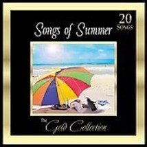 Songs Of Summer    (The Gold Collection) - £3.12 GBP
