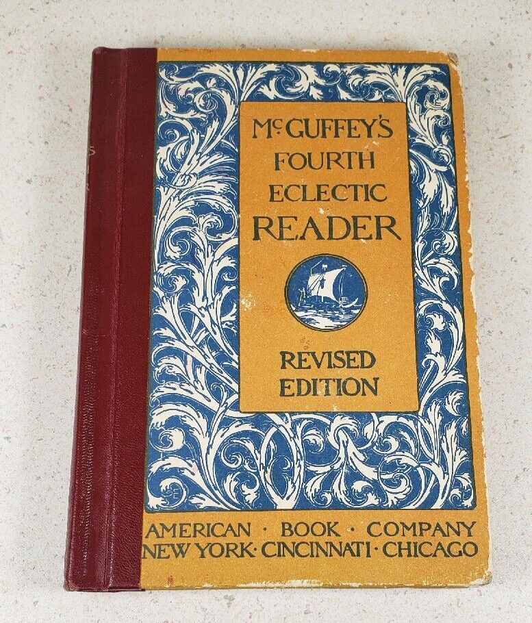 1920 BOOK-MCGUFFEY&#39;S FOURTH ECLECTIC READER-REVISED EDITION- ISBN 0-442-... - $16.63