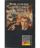 THE 25 TH DAY OF DECEMBER WITH BOBBY DARIN - $1.15