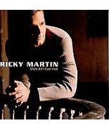 Ricky Martin  (She&#39;s All I Ever Had) - £3.16 GBP