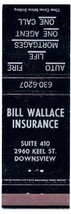 Matchbook Cover Bill Wallace Insurance Downsview Ontario - £0.75 GBP