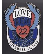 HARLEY DAVIDSON OF GLENDALE LOVE RIDE 22 NOVEMBER 13  2005 Pin - £4.68 GBP