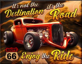 Enjoy the Ride Rt 66 Route Hot Rod Garage Rat Rods Retro Car Wall Metal Sign New - £12.65 GBP