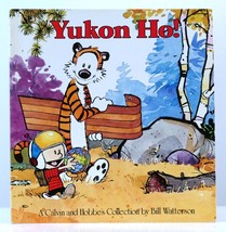 Bill Watterson YUKON HO!  A Calvin and Hobbes Collection 1st Edition 1st Printin - $86.19