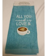 New Embroidered Kitchen Towel Says: All you need is Love and Coffee 100%... - £5.56 GBP