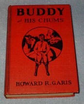 Buddy and his Chums Howard Garis 1930 Juvenile Series Book - £6.99 GBP