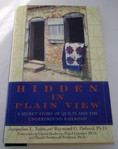 Hidden in Plain View: A Secret Story of Quilts and the Underground Railr... - $17.63
