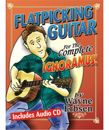 Flatpicking Guitar For The Complete Ignoramous/Book w/CD Set - £14.42 GBP