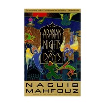 Arabian Nights and Days: A Novel Mahfouz, Naguib/ Johnson-Davies, Denys (Transla - $17.00