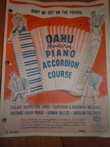 Vintage Bury Me Out On The Prairie Oahu Modern Piano Accordion Sheet Mus... - $2.99