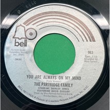 The Partridge Family You Are Always on My Mind / Doesn&#39;t Somebody Want 45 Pop - £6.36 GBP