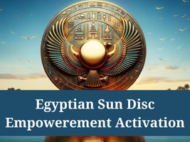 Egyptian Sun Disc Empowerment Activation - £19.27 GBP