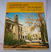 America&#39;s Historic Houses-Living Past HB w/dj-194 pages -1967-Robert Polley - £18.21 GBP