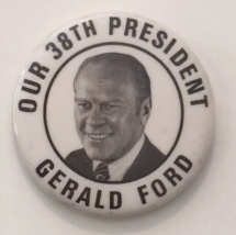 Gerald Ford Our 38th President Political Pin Button Fargo, ND Rubber Sta... - £9.48 GBP