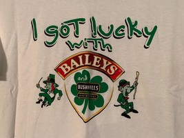 NWOT - I Got Lucky With Bailey&#39;s &amp; Bushmills IRISH WHISKEY Logos Adult L... - $18.99