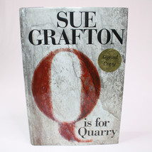 Signed By Sue Grafton ”Q” Is For Quarry Hardback Book With Dj First Edition Copy - £18.42 GBP