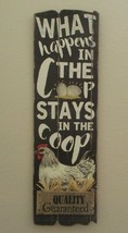 What Happens In The Coop Stays In The Coop Sign Wooden 31&quot; Long x 9-1/2&quot; Wide - £33.62 GBP