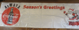 Always Coca Cola Season's Greetings Santa Large Ad Sign Unused  strings  tears 5 - $11.88